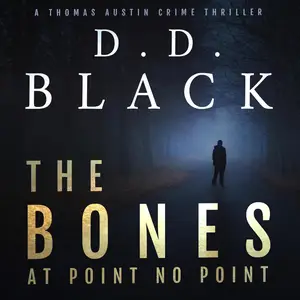 The Bones at Point No Point: A Thomas Austin Crime Thriller