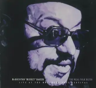 McHouston "Mickey" Baker - The Real Folk Blues [Recorded 1973] (2006)