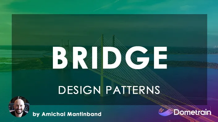 Design Patterns in C#: Bridge