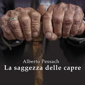 «La saggezza delle capre» by Alberto Pessach