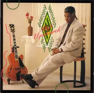 Phil Upchurch - Whatever Happened To The Blues (1992)