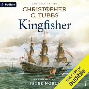 Kingfisher: The Decoy Ships