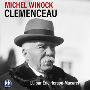 Michel Winock, "Clemenceau"