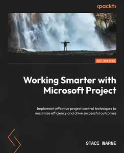 Working Smarter with Microsoft Project