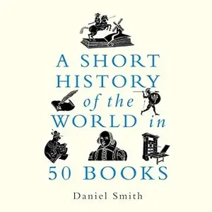 A Short History of the World in 50 Books
