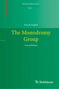 The Monodromy Group (2nd Edition)