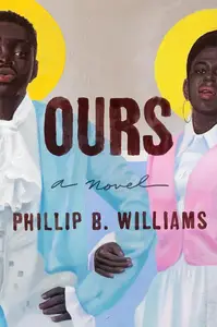 Ours: A Novel