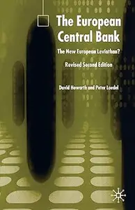 The European Central Bank: The New European Leviathan?