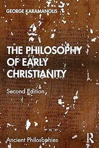 The Philosophy of Early Christianity  Ed 2