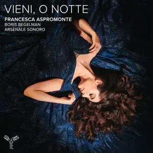 Francesca Aspromonte - Alessandro Scarlatti Vieni, o Notte (2026) [Official Digital Download 24/192]