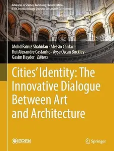 Cities' Identity: The Innovative Dialogue Between Art and Architecture