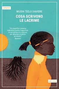 Musih Tedji Xaviere - Cosa scrivono le lacrime