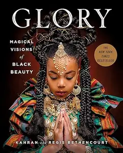 GLORY: Magical Visions of Black Beauty (Repost)