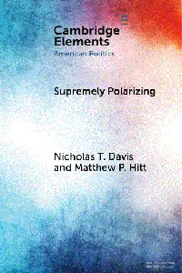 Supremely Polarizing: How Partisanship Structures Support for the Supreme Court