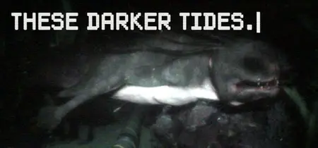 These Darker Tides (2025)