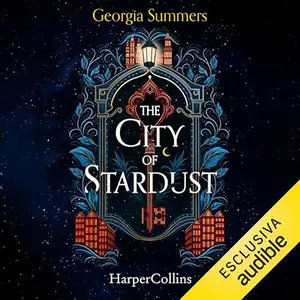 «The City of Stardust» by Georgia Summers