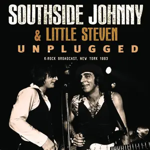 Southside Johnny & Little Steven - Unplugged (2019)