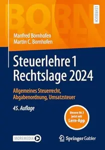 Steuerlehre 1 Rechtslage 2024, 45. Auflage