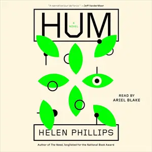 Hum: A Novel [Audiobook]