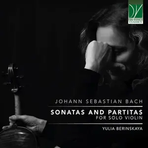 Da Vinci Classics  - Johann Sebastian Bach: Sonatas and Partitas for Solo Violin (2025)