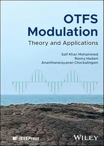 OTFS Modulation: Theory and Applications