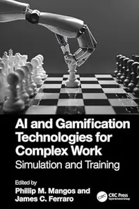 AI and Gamification Technologies for Complex Work