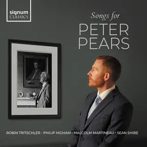 Robin Tritschler, Philip Higham, Malcolm Martineau & Sean Shibe - Songs for Peter Pears (2024) [Digital Download 24/192]