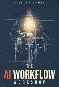 The AI Workflow Workshop