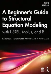A Beginner's Guide to Structural Equation Modeling (Instructor & Student Resources)