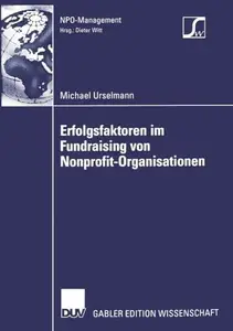 Erfolgsfaktoren im Fundraising von Nonprofit-Organisationen