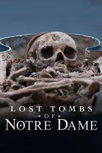 PBS Nova - Lost Tombs of Notre Dame (2024)