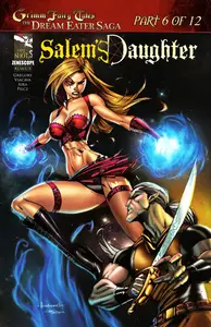Grimm Fairy Tales Dream Eater Saga 6 Salems Daughter(c2c)(2 covers)(Zenescope)(2011