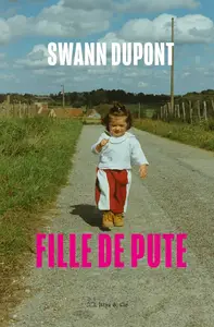 Swann Dupont, "Fille de pute"
