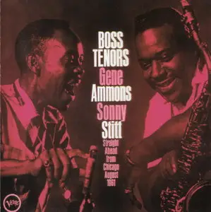 Gene Ammons & Sonny Stitt - Boss Tenors (1961) [Remastered 1992]