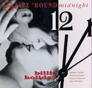 Billie Holiday - Jazz 'Round Midnight