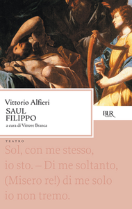 Vittorio Alfieri - Saul. Filippo (2010)