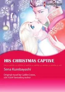 His Christmas Captive (Harlequin 2018) (DrLove-DCP