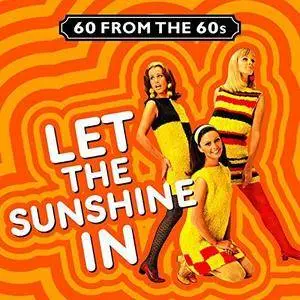 VA - 60 From The Sixties: Let The Sunshine In (2017)
