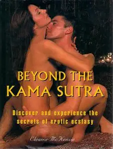 Beyond the Kama Sutra