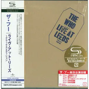 The Who - Live At Leeds (1970) [2xSHM-CD Japanese Deluxe Edition '2008] Repost