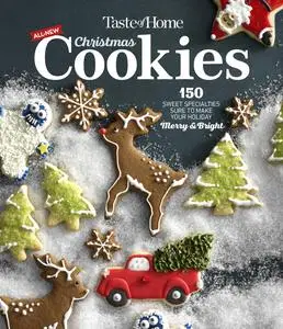 Taste of Home Christmas Cookies: 100 sweet specialties sure to make your holiday merry and bright