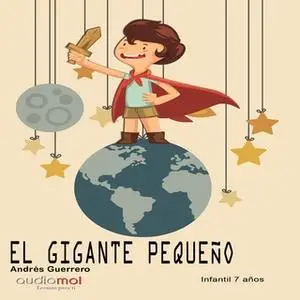 «El gigante pequeño» by Andrés Guerrero