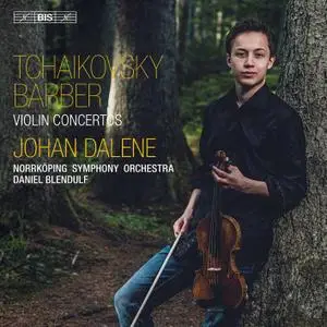 Johan Dalene - Tchaikovsky & Barber: Violin Concertos (2019) [Official Digital Download 24/96]