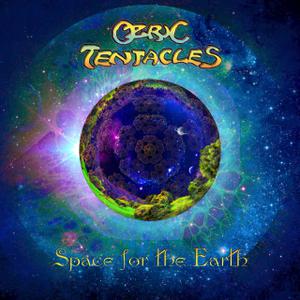 Ozric Tentacles - Space For The Earth (Vinyl) (2020) [24bit/96kHz]