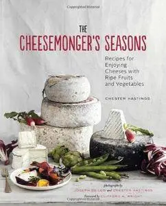 The Cheesemonger's Seasons (Repost)
