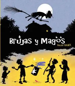 Brujas y magos, de Vincent Wagner