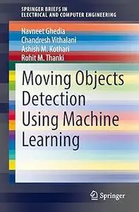 Moving Objects Detection Using Machine Learning