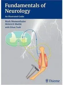 Fundamentals of Neurology: An Illustrated Guide [Repost]