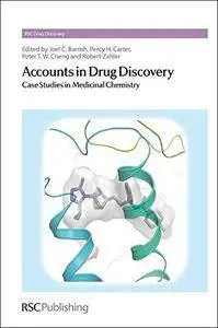 Accounts in Drug Discovery: Case Studies in Medicinal Chemistry (Repost)