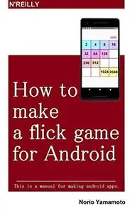 How to make a flick game for Android
